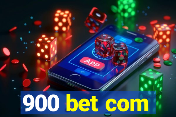 900 bet com